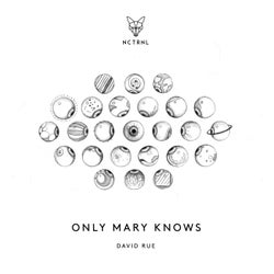 Only Mary Knows