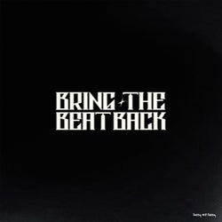 Bring The Beat Back (Extended Mix) - Extended Mix