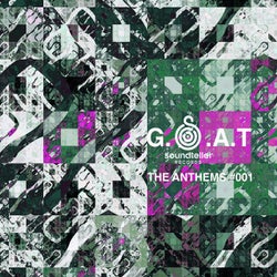G.O.A.T #001 the Anthems