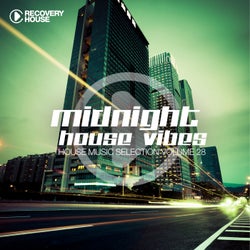 Midnight House Vibes - Volume 28