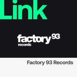 LINK Label | Factory 93 Records
