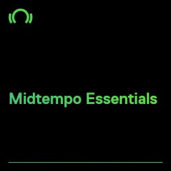 Midtempo Essentials