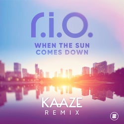 When the Sun Comes Down (KAAZE Remix)