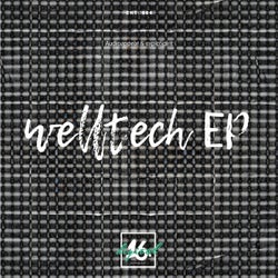 Welltech EP