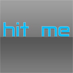 Hit Me (Original Mix)