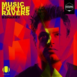 Music For The Ravers