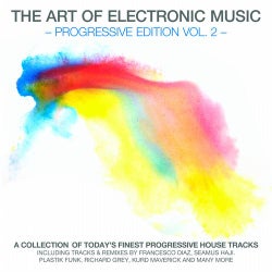 The Art Of Electronic Music - Progressive Edition Vol. 2