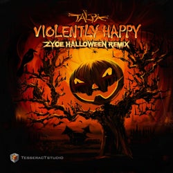 Violently Happy (Zyce Halloween Remix)