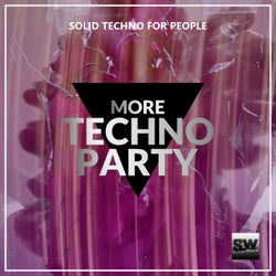 More Techno Party (Solid Techno For People)