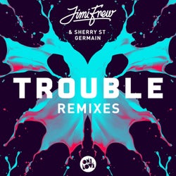 Trouble (Remixes)