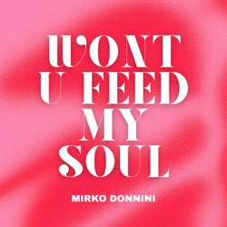 Wont U Feed My Soul