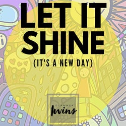 Let It Shine (It's a New Day)