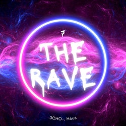 The Rave