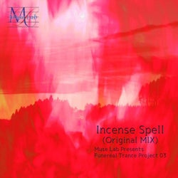 Incense Spell(Original MIX)