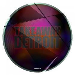 Takeaway Detroit