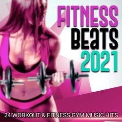 Fitness Beats 2021 - 24 Workout & Fitness Gym Music Hits