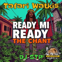 Ready Mi Ready / The Chant