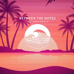 Between The Notes