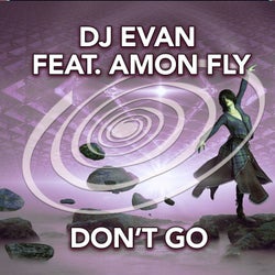 Don't Go (feat. Amon Fly)