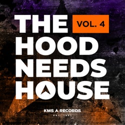 The Hood Needs House Vol. 4