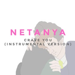 Crave You (Instrumental version)