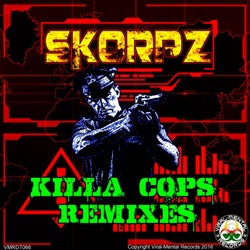 Killa Cops Remixes