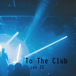 To The Club