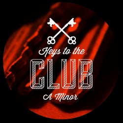Keys To The Club A minor