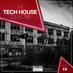 The Tech House Collective, Vol. 15