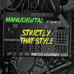 Strictly That Style - Marcus Visionary Remix