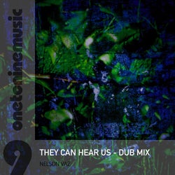 They Can Hear Us (Dub Mix)