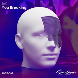 You Breaking