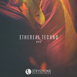 Ethereal Techno #010