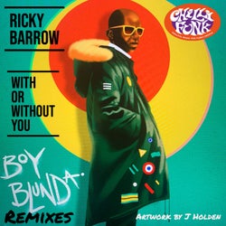With or Without You (Boy Blunder Remixes)