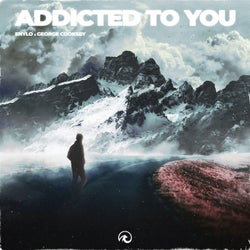 Addicted To You (feat. George Cooksey)
