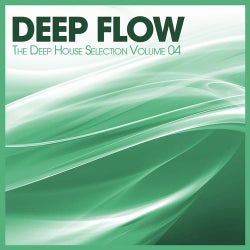 Deep Flow - The Deep House Selection Volume 4