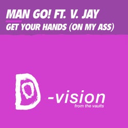 Get Your Hands (On My Ass) (feat. V. Jay)