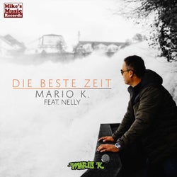 Die beste Zeit (feat. Nelly)