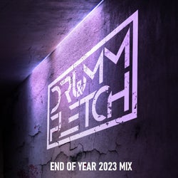 Drumm & Fletch - End Of Year 2023 Mix
