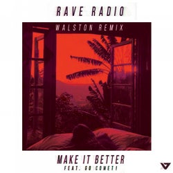 Make It Better - Walston Remix