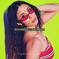 Boyfriend 4 The Night
