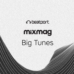 Mixmag's Big Tunes: February 2017