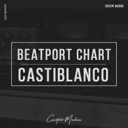 CASTIBLANCO BEATPORT CHART