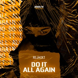 Do It All Again