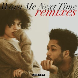 Warn Me Next Time (Remixes)