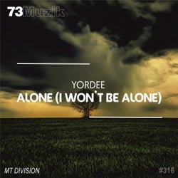 Alone (I Won't Be Alone)
