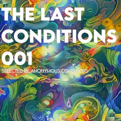 The Last Conditions 001