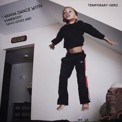 I Wanna Dance With Somebody (Who Loves Me)