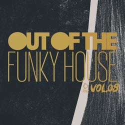 Out Of The Funky House, Vol.08