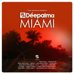 Déepalma Miami (Compiled by Yves Murasca)